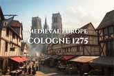 Medieval Cologne 1275 Brought to Life in Stunning AI Detail